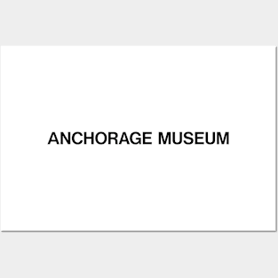 Anchorage Museum Single Line Wordmark Posters and Art